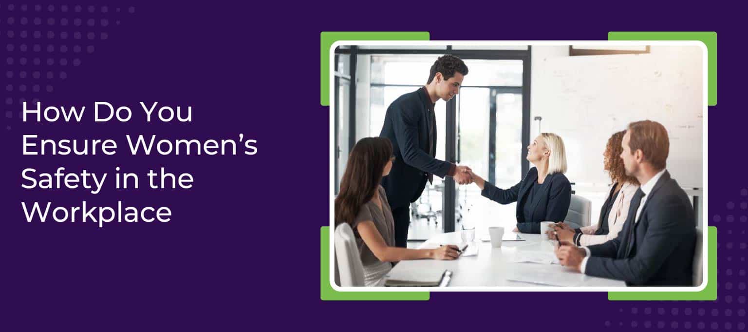 How Do You Ensure Womens Safety in the Workplace 01