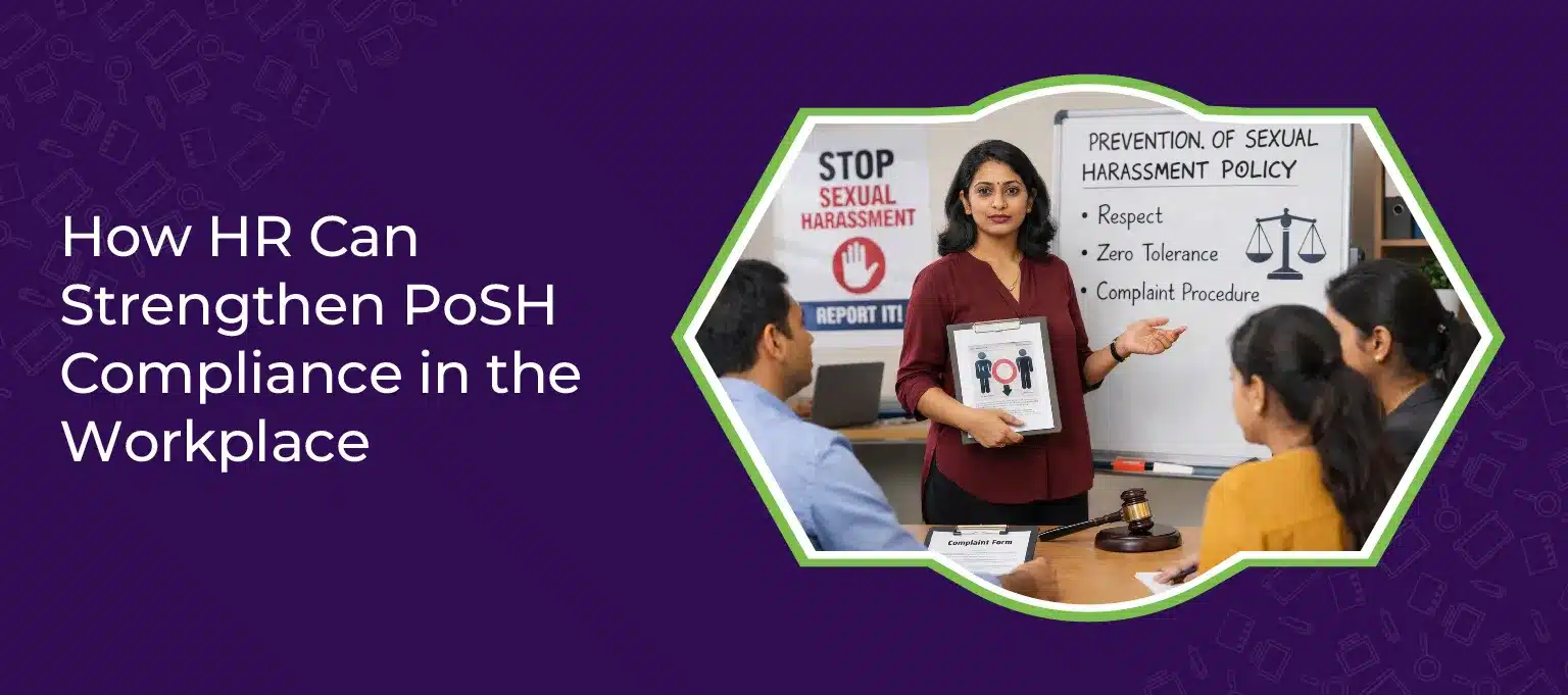 How HR Can Strengthen PoSH Compliance in the Workplace 1