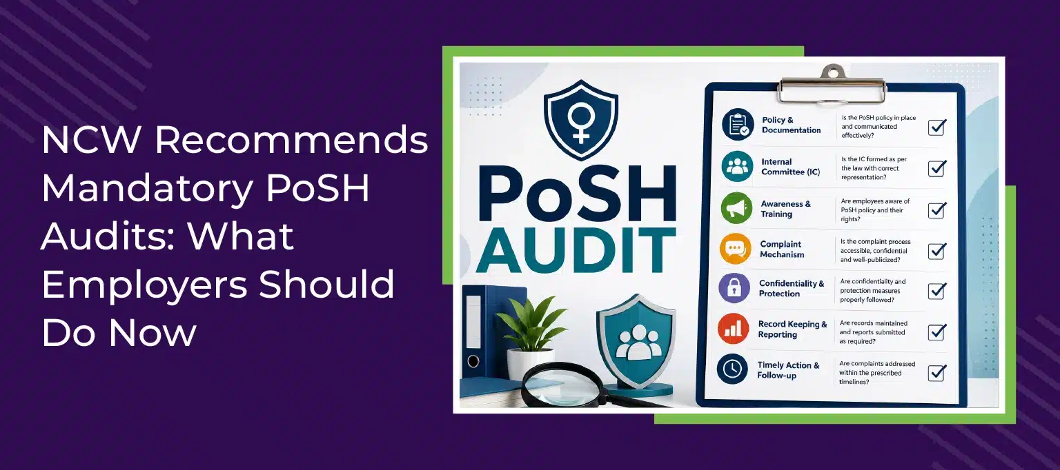NCW Recommends Mandatory PoSH Audits What Employers Should Do Now 1